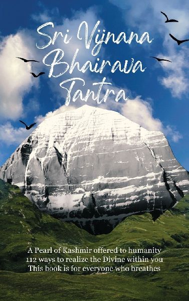 Sri Vijnana Bhairava Tantra