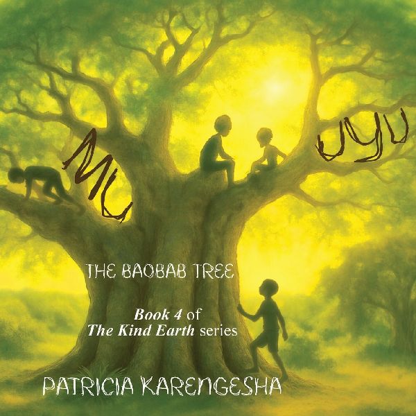 Muuyu: The Baobab Tree, with secrets, adventure, memories and poetic