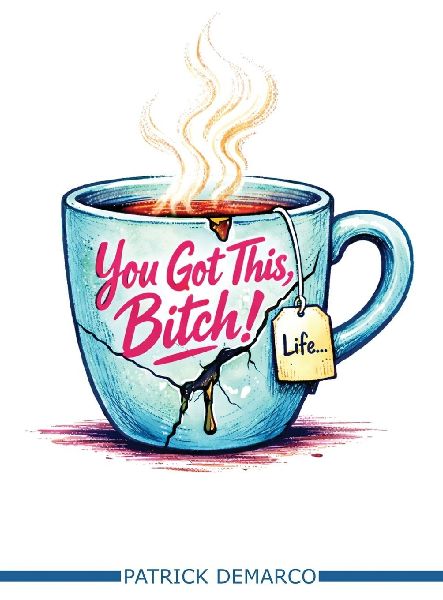 You Got This, Bitch!