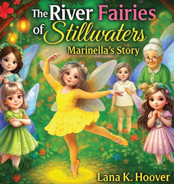 The River Fairies Of Stillwaters: Marinellas Story