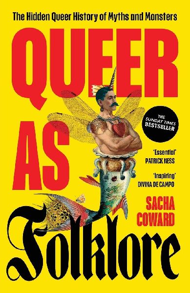 Queer as folklore: The hidden queer history of myths and monsters
