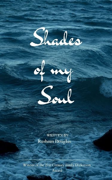 Shades of my Soul Reflections of what's Within