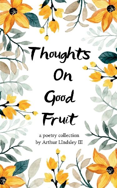 Thoughts on Good Fruit Fruits of The Spirit vs Desires of The Flesh