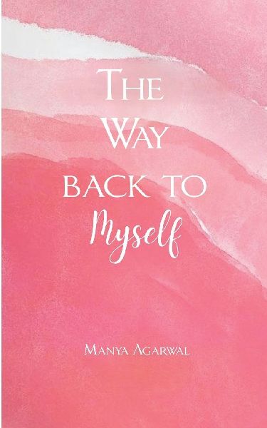 The Way back to Myself A little more sunshine, where the heart smiles.
