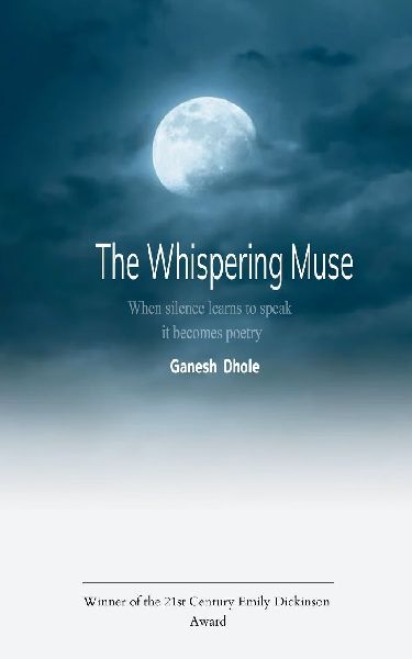 The Whispering Muse Words Choose Their Poets