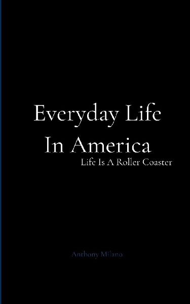 Everyday Life In America