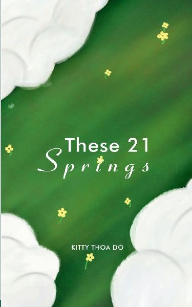 These 21 Springs Poems to look back at those 21 years I have been in this life