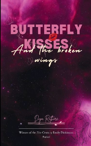 Butterfly Kisses & The Broken Wings