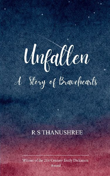 UNFALLEN A Story Of Bravehearts