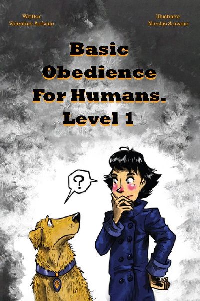 Basic Obedience For Humans: Level 1