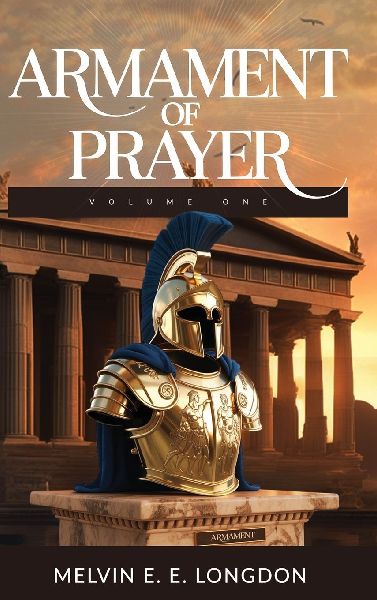 Armament Of Prayer: Volume 1