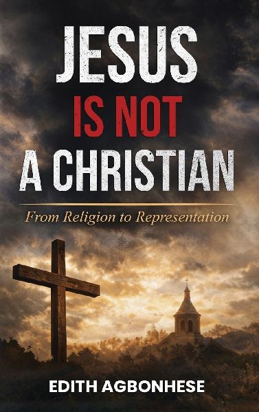 Jesus Is Not A Christian: From Religion To Representation