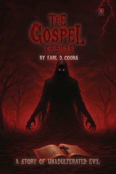 The Gospel of Silas: A Story of Unadulterated Evil