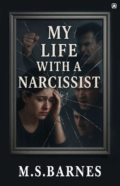 My Life With A Narcissist