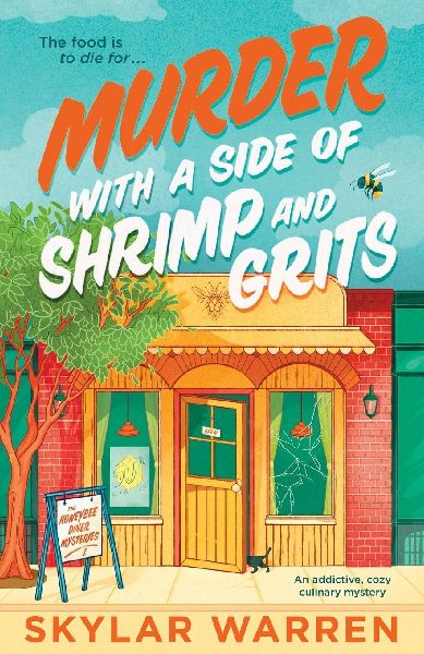 Murder with a Side of Shrimp and Grits: An addictive, cozy culinary mystery