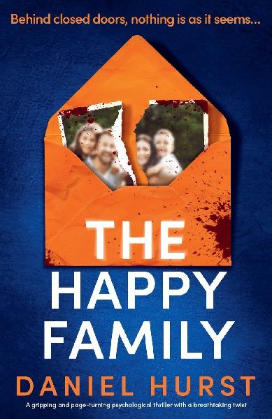 The Happy Family: A gripping and page-turning psychological thriller with a breathtaking twist