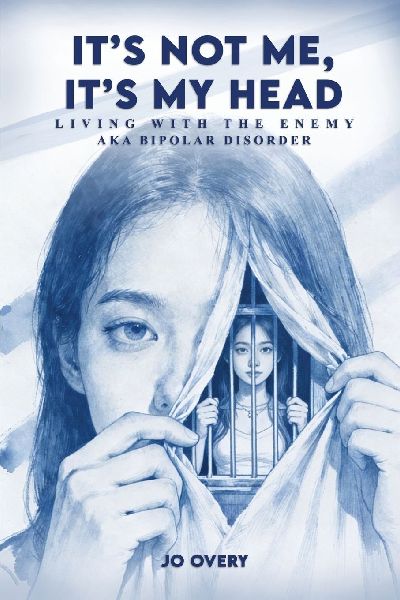 Its Not Me, Its My Head: Living with the Enemy, aka Bipolar Disorder