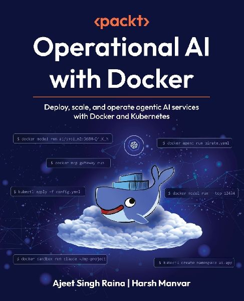 Operational AI with Docker: Deploy, scale, and operate agentic AI services with Docker and Kubernetes