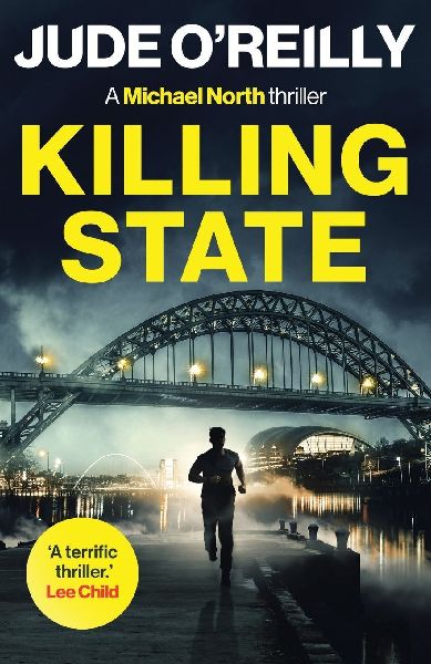 Killing State: A gripping action thriller for fans of Mark Dawson and David Baldacci