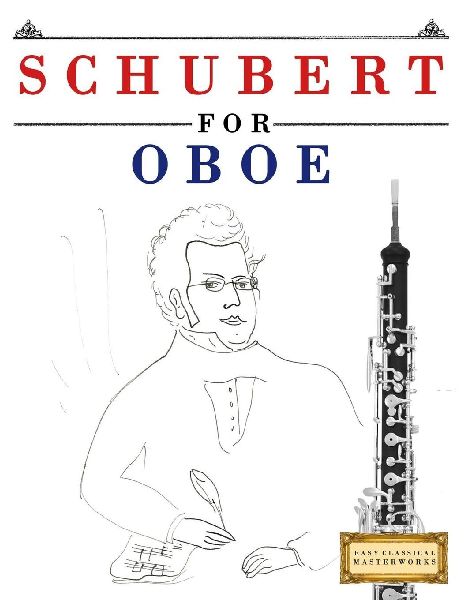 Schubert for Oboe: 10 Easy Themes for Oboe Beginner Book
