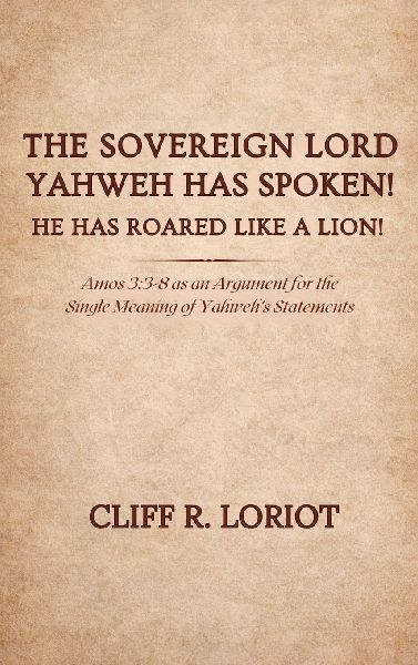 The Sovereign Lord Yahweh Has Spoken! He Has Roared Like a Lion!