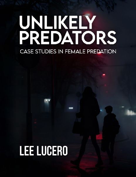 Unlikely Predators: Case Studies in Female Predation