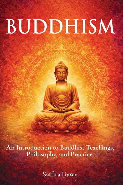 Buddhism: An Introduction to Buddhist Teachings, Philosophy, and Practice.