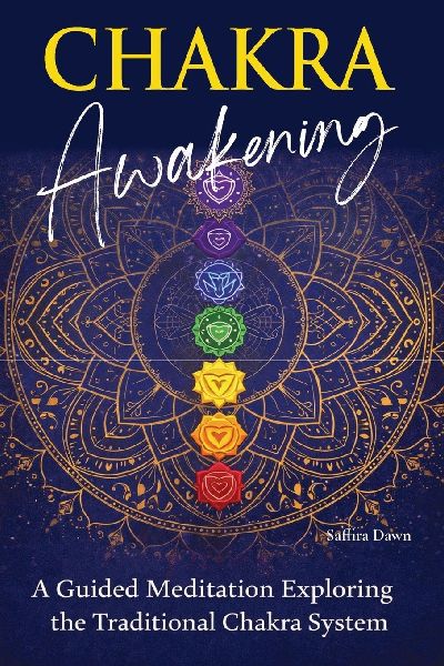 Chakra Awakening: A Guided Meditation Focused on Awareness Within the Chakra System