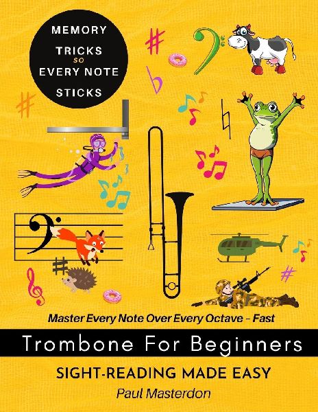 Trombone for Beginners of Any Age - Sight-Reading Made Fast and Easy: Color Logic & Memory Hacks to Master The Bass Clef Notes