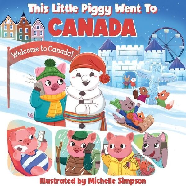 This Little Piggy Went to Canada