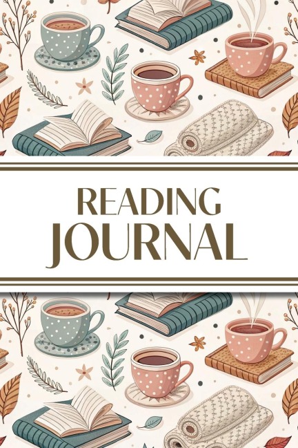 Reading Journal (Tea, Books, and Foliage): 6x9 Book Lovers Diary; Book/Series Reviews, Reading Tracker, Favorite Book List, Favorite Quotes, Reading Challenges, and More!