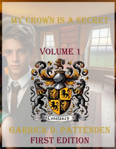 My Crown Is a Secret Volume 1