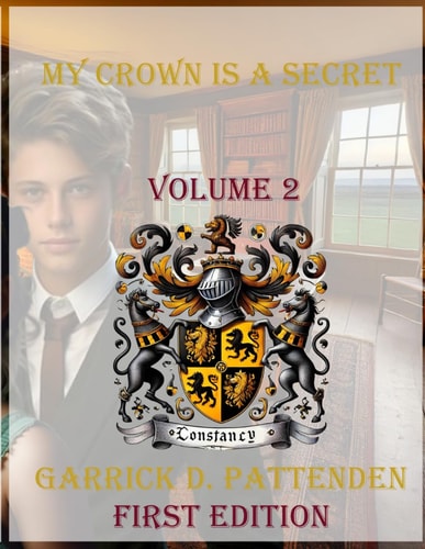 My Crown Is a Secret - Volume II
