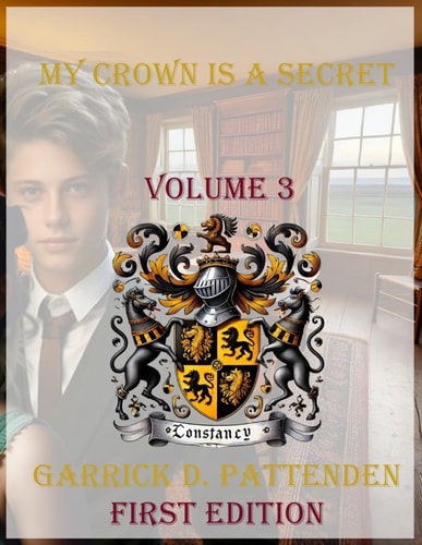 My Crown Is a Secret - Volume 3.