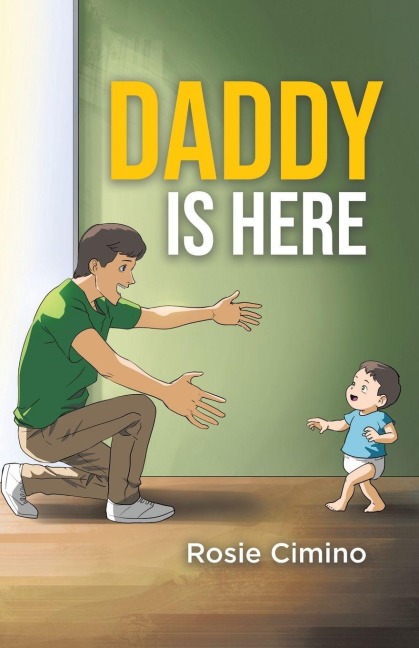 Daddy Is Here