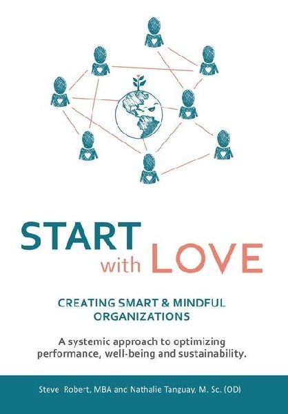 Start with Love: Creating Smart & Mindful Organizations