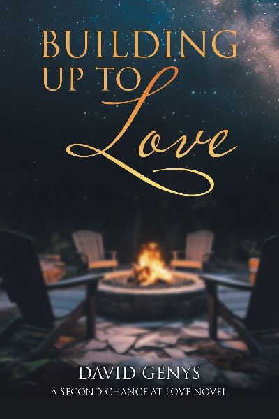 Building Up to Love: A Second Chance at Love Novel