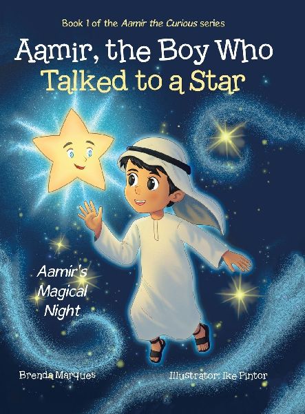Aamir, the Boy Who Talked to a Star: Aamirs Magical Night