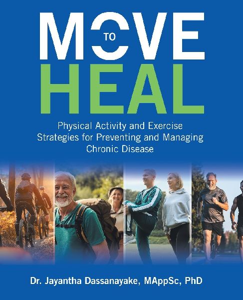Move to Heal: Physical Activity and Exercise Strategies for Preventing and Managing Chronic Disease