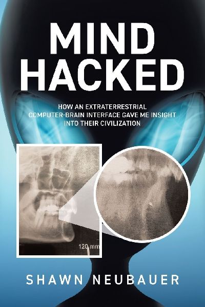 Mind Hacked: How an Extraterrestrial Computer-Brain Interface Gave Me Insight Into Their Civilization
