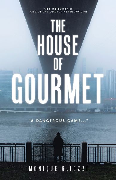 The House of Gourmet: A Dangerous Game...