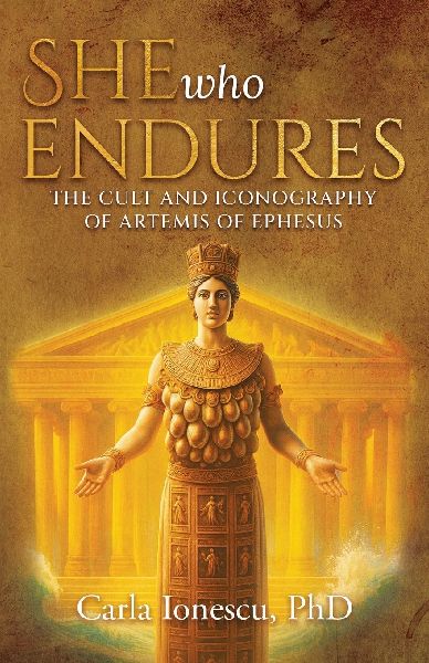 She Who Endures: The Cult and Iconography of Artemis of Ephesus