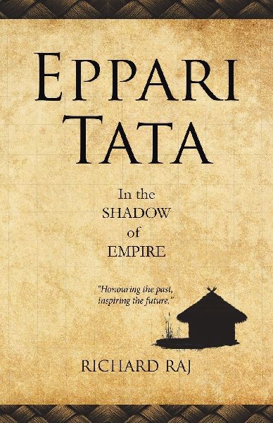 Eppari Tata: In the Shadow of Empire