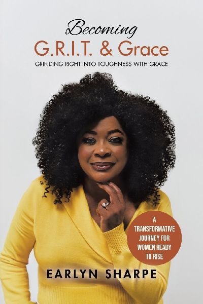 Becoming G.R.I.T. & Grace: Grinding Right Into Toughness with Grace