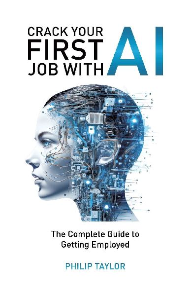 Crack Your First Job with AI: The Complete Guide to Getting Employed