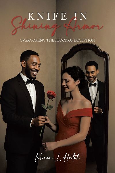 Knife in Shining Armor: Overcoming The Shock of Deception
