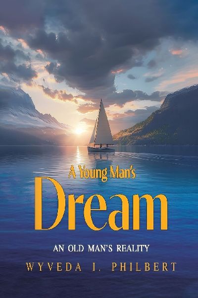 A Young Man's Dream: An Old Man's Reality