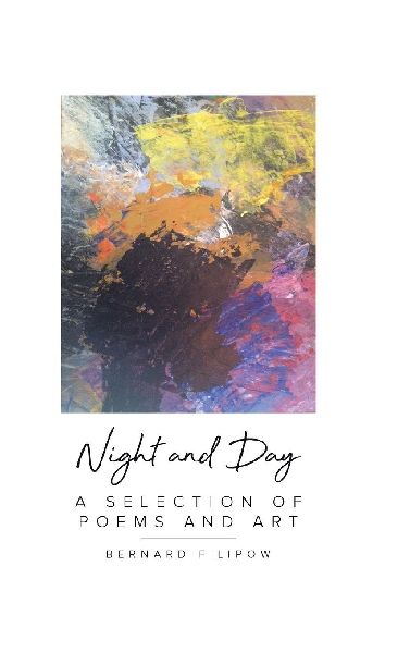 Night and Day: A Selection of Poems and Art