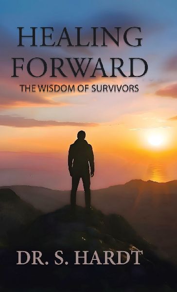 Healing Forward: The Wisdom of Survivors