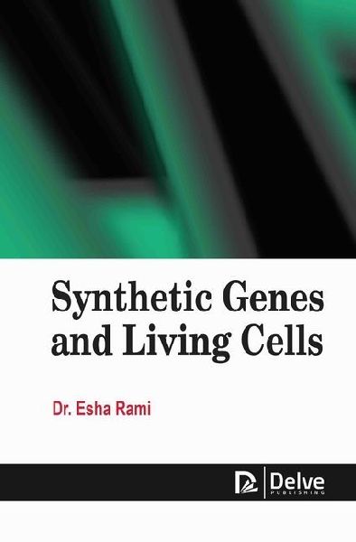Synthetic Genes and Living Cells